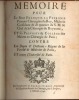 Mémoire pour le sieur François de La Peyronie, premier chirurgien du Roy... et les prévosts et collège des maîtres en chirurgie de Paris ; contre les ...