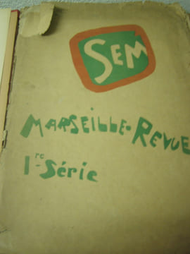 Album n°7  Marseille-Revue 1ère série - (1898) 14 Lithographies. couverture conservée et texte de presentation ( préface),aux bords effrangés. SEM ...