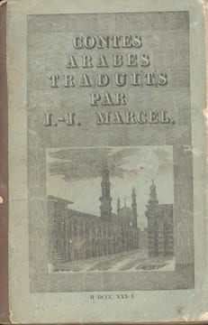 Contes de Cheykh El-Mohdy, traduit de l'arabe d'après le manuscrit original.par MARCEL (Jean-Joseph); TOME 1 seul,. AL-MAHDÎ (Cheikh Mahammad);MARCEL ...