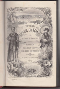 Voyage autour du monde. Australie, Java, Siam, Canton, Pékin, Yeddo, San Francisco.