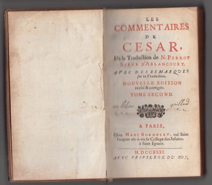 Les Commentaires de César, De la traduction de N. Perrot, Sieur d'Ablancourt Avec des remarques sur la traduction.Traduction seule. Nouvelle édition ...