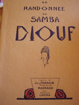 La randonnée de Samba Diouf. THARAUD, Jérôme et Jean Madrassi