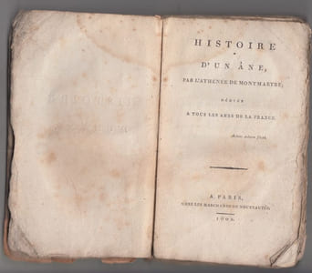 Histoire d'un Ane par l'Athénée de Montmartre ; dédiée a tous les anes de la France