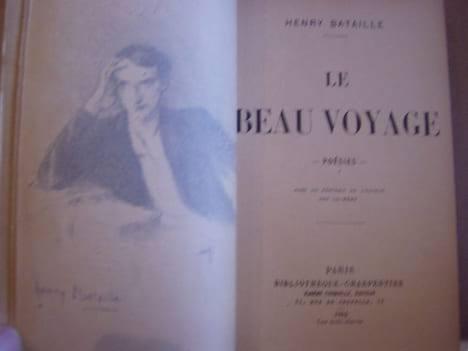Le Beau Voyage - Poésies. Avec un portrait de l’auteur par lui-même.. BATAILLE, Henry.