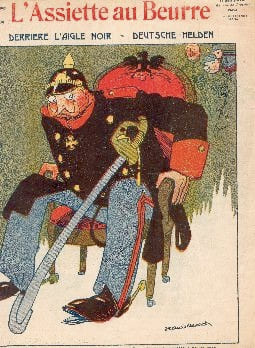 L'Assiette au Beurre N°346. DERRIERE L'AIGLE NOIR - DEUTSCHE HELDEN,16 novembre 1907. COLLECTIF 