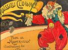 Môssieu Clown !, texte de Montfrileux, dessins de M. Poussin . Jérôme Doucet (Auteur),Sous le pseudonyme de Montfrileux