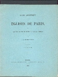 Guide artistique des Eglises de Paris ou inventaire descriptif des oeuvres d’art qu’elles referment,eaux fortes par Maxime LALANNE,EGLISE ST.SEVERIN