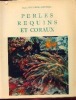 Perles Requins et Coraux.. FOUCHER-CRETEAU JEAN. 