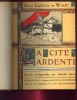La Cité ardente. Illustrations d'après les aquarelles d'Amédée Lynen.. CARTON DE WIART (H.) 