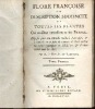 Flore françoise ou Description succincte de toutes les plantes qui croissent naturellement en France, disposée selon une nouvelle méthode d'analyse, & ...