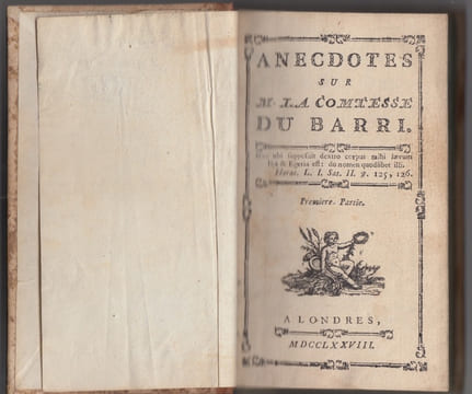 Anecdotes Sur Madame La Comtesse Du Barri, Premiere [-seconde] partie. Pidansat de Mairobert, Mathieu-François (1727-1779)
