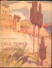 CIELS ET TERRES DE PROVENCE. PORCHERON, LOUIS :