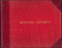 Hunting Journal, album manuscrit,1903/1907. Anonyme
