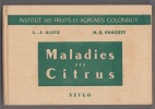 Maladies des Citrus - Manuel en couleurs des maladies des citrus (citrons) - traduit de l'anglais par A. Comelli et J. Lemaistre. Klotz (L.-J.) et ...