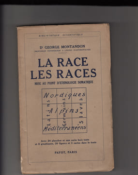 La race, les races. Mise au point d'ethnologie somatique. MONTANDON (G.)