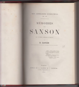Sept générations d'exécuteurs 1688-1847. Mémoires des Sanson mis en ordre, rédigés et publiés par H. Sanson. SANSON (Henri)