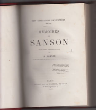 Sept générations d'exécuteurs 1688-1847. Mémoires des Sanson mis en ordre, rédigés et publiés par H. Sanson. SANSON (Henri)