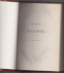 Sept générations d'exécuteurs 1688-1847. Mémoires des Sanson mis en ordre, rédigés et publiés par H. Sanson