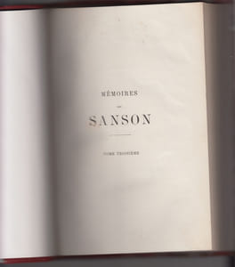 Sept générations d'exécuteurs 1688-1847. Mémoires des Sanson mis en ordre, rédigés et publiés par H. Sanson