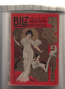 la nouvelle Médication Naturelle.Traité et aide-mémoire de médication et d'hygiène naturelles, traduit de l'Allemand. F.E.Bilz, professeur de ...