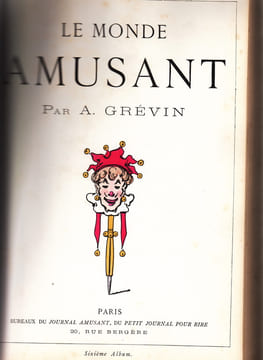 Le monde amusant. 5e + 6e+7e+8eme Albums. (Album lithographié colorié).Journal Amusant, des Modes Parisiennes et de la Toilette de Paris. GRÉVIN, ...