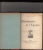 Bonaparte et l’Egypte, . Jehan d'Ivray 