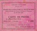 carte de presse nominative séance de la signature traité de paix Versailles 28 juin 1919. Congres de la Paix Versailles 1919 Galerie des Glaces 28 ...