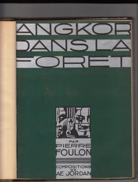 Angkor dans la forêt, chante-fable archéologique,. [JORDAN] FOULON (Pierre),