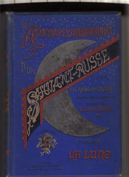 Aventures extraordinaires d'un Savant Russe. TOME 1 :  La Lune. Dessins de L. Vallet, Henriot. Reproductions de photos lunaires.Préface de Camille ...