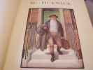 MR. PICKWICK ; illustrations en couleurs de Frank Reynolds . DICKENS Charles