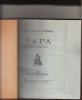 Papa; comedie en trois actes.Paris: Lib. théâtrale 1911. Edition originale, un des 30 exemplaires numérotés sur Hollande a grandes marges non rognées, ...