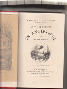 La Vie De College En Angleterre Scenes De La Vie de College Dans Tous Les Pays,Illustre par P. Philippoteaux