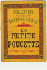 La petite poucette, little totty. Collection des enfants sages