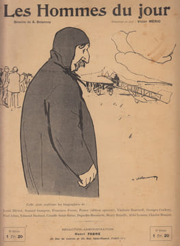 Les Hommes du jour. Dessins de A. Delannoy. Texte de Flax [puis de Victor Méric], Annales politiques, sociales, littéraires et artistiques.  Nos 1 à ...