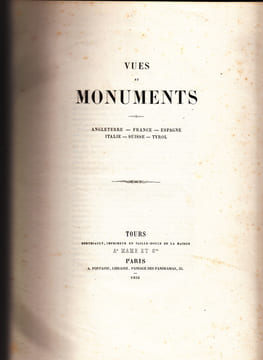 Vues et Monuments. Angleterre. - France. - Espagne. - Italie. - Suisse. - Tyrol.ALBUM. ALBUM gravures