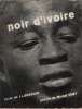 NOIR D'IVOIRE.. BÉDOUIN, J.-L. , HUET, Michel.