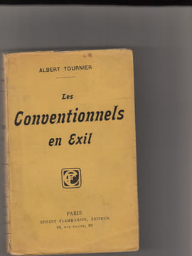 LES CONVENTIONNELS EN EXIL- Préface de Paul Maryllis. TOURNIER ALBERT