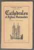 CATHEDRALES et EGLISES NORMANDES  . CHIROL P.  