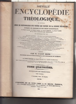 Dictionnaire Général Et Complet Des Persécutions Souffertes Par L'Église Catholique.. publié par M. l'abbé Migne,..Nouvelle encyclopédie théologique. ...