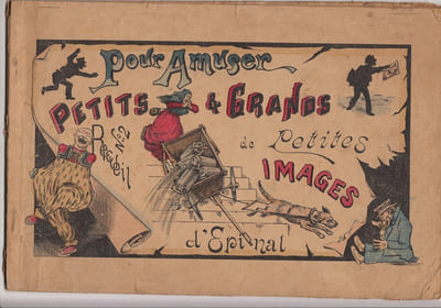 Pour amuser petis et grands,receuil N° 2 de petites images d’Epinal ,album d’images