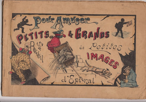 Pour amuser petis et grands,receuil N° 2 de petites images d’Epinal ,album d’images. Pellerin ), Épinal,