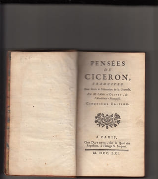 Pensées de Ciceron, traduites pour servir à l'éducation de la jeunesse par M.l’abbé d'Olivet,cinquième édition. . CICERON Marcus Tullius - abbé ...