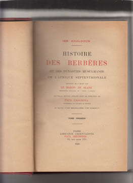 Histoire Des Berbéres et des Dynasties Histoire Des Berbéres et des Dynasties Musulmanes de L’Afrique Septentrionale Traduit de l’Arabe par Le Baron ...