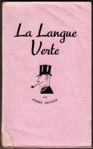 LA LANGUE VERTE suivie des PROPOS DE L AFFRANCHI, avec des illustrations de l auteur