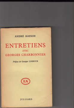 Entretiens avec Georges Charbonnier. Préface de Georges Limbour. MASSON (André)