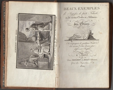 Beaux exemples de sagesse, de piété filiale et de vertus civiles et militaires des Grecs (---). . ANONYME