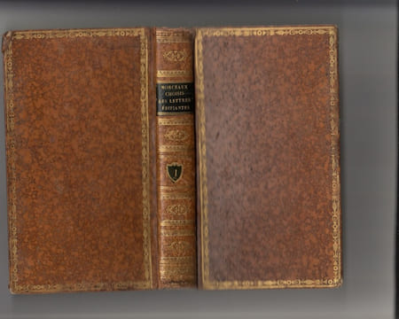 Morceaux choisis des Lettres Edifiantes et curieuses, écrites des Missions étrangères, sur la religion, les moeurs et les usages des peuples visités ...