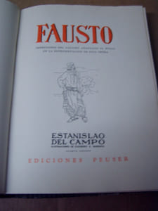 Fausto, impresiones del gaucho Anastasio el Pollo en la representación de esta ópera.Espagnol : 4. ed.Ilus. de Eleodoro E. Marenco.