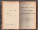 SOUVENIRS INTIMES DE LA COUR DES TUILERIES,2 volumes : tomes 1 et 2; série des souvenirs intimes de la cour des Tuileries. MADAME CARETTE, NEE BOUVET