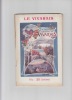 Le Virarais (Ardèche). Livret-guide publié par le syndicat d'initiative du Vivarais sous la direction de MM. U. Durand, Jean Volane & Pierre Audigier. ...